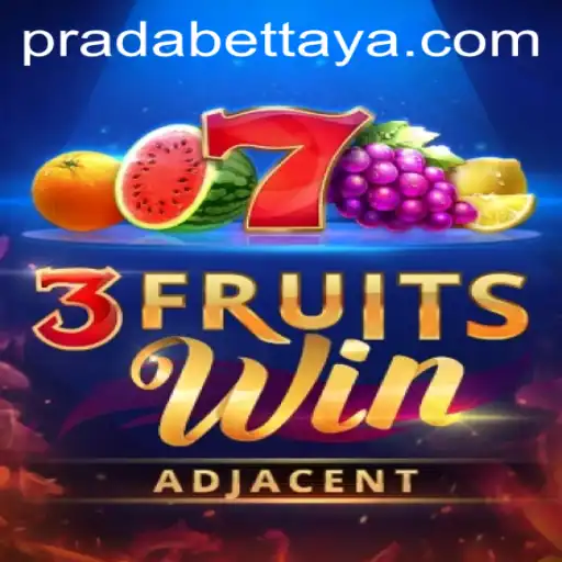 Unveiling 3FruitsWin: A Thrilling Pradabet Adventure