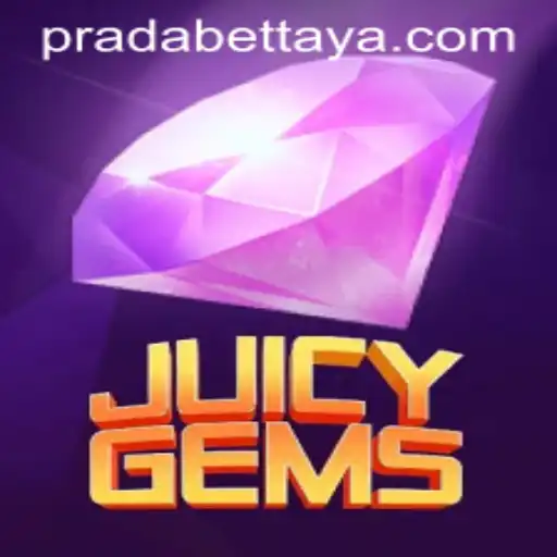 JuicyGems: Discover the Thrill with Pradabet's Latest Game