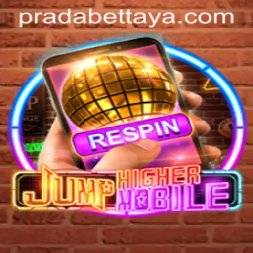 JumpHighermobile: A New Thrill in Mobile Gaming with Pradabet