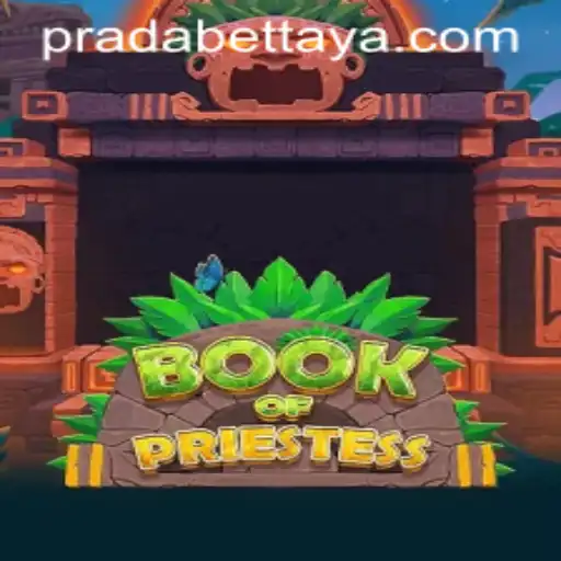 Exploring the Mystical World of BookOfPriestess: A Pradabet Phenomenon