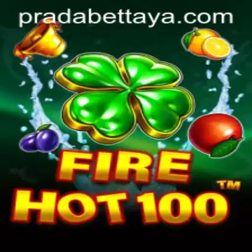 Unleashing the Excitement: A Deep Dive into FireHot100 and Pradabet