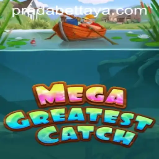 Discover the Thrill of MegaGreatestCatch: An Introduction and Game Rules