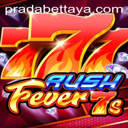 RushFever7s: An In-Depth Look at Pradabet's Exciting Game