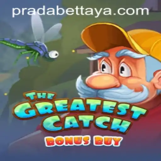 TheGreatestCatchBonusBuy: Delve into This Exciting New Game with Pradabet